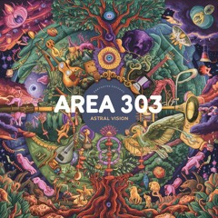 AREA 303 - Astral Vision