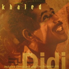 Khaled - Didi (Cap' Straight Dans Le Garage Edit)