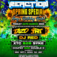 Reaction Live! Dj RED Mc TAZO B2B TNT 24/03/23 @The Quinn’s Inn - Spennymoor