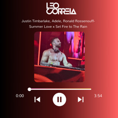 Justin Timbarlake, Adel3, Ronald R. -Summer Love x Set Fire(Léo Correia) Filtred Vocal FREE DL