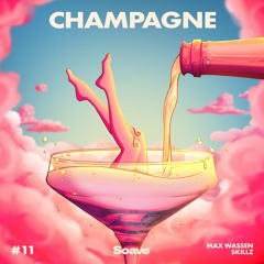 Max Wassen & Skillz - Champagne