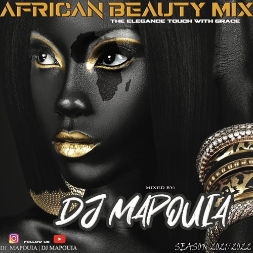 DJ Mapouia - African Beauty Mix