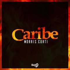 Morris Corti - Caribe (Radio Edit)