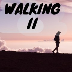 Walking 2