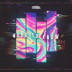 Robin Tayger - Need To Know