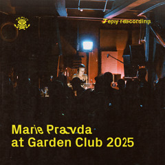 Marie Pravda at Tepuy x Garden 2025