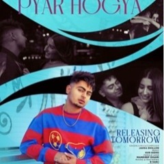 Pyar Hogya- Jassa Dhillon