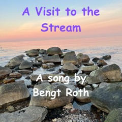 A Visit to The Stream (Lyrics in description) - 2025-04-13 12.50