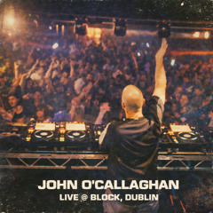 John O'Callaghan LIVE @ block. Dublin
