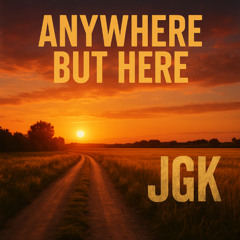 Anywhere but here