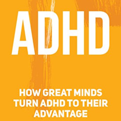 [FREE] EPUB 📑 ADHD: How Great Minds Turn ADHD to Their Advantage by  Kamala Park PDF
