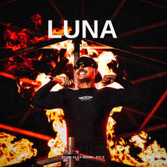 Luna - Feid, &Friends, Alex Wann... (Syls EDIT)