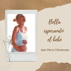 [#Podcast] Bella esperando el bebé - Belle expecting the baby
