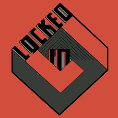 Locked-In Podcast 0.16 [Idris]