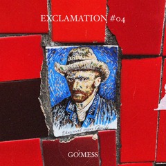 GO!MESS @ EXCLAMATION #04