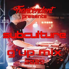 SUBCULTURE G'UP MIX 2022 (2hr SPECIAL)