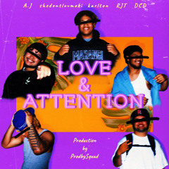 Love and Attention - Nesian Records (ft. A.J, shedontluvmoki, karlton, RJT, Dalieo) [ProdbySquad]
