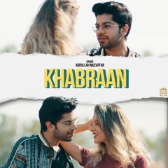 Khabraan | Abdullah Muzaffar