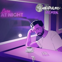 Timepulse - Late At Night (Remix Cut Version)