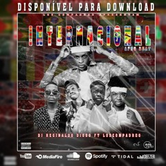 Dj Reginaldo Diogo Feat. Los Compadres - Internacional