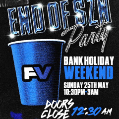 End Of SZN Party Bank Holiday Party Live DJ Allotey(25/5/25)