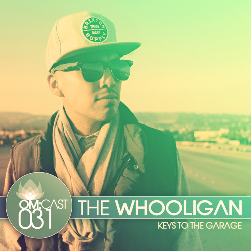 Om:cast 031 Live w/ The Whooligan "Keys to the Garage" (2014)