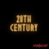 Download Video: 20th Century