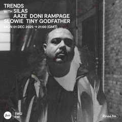 Trends with Silas AZZE, Slowie, Tiny Godfarther - 01 December 2025