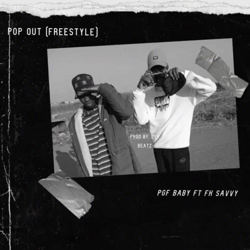 Pop out Freestyle ( ft PGF Loaded)