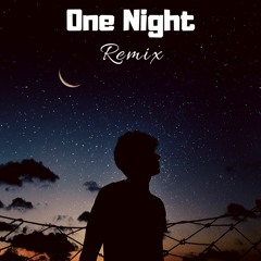 One Night (Remix)