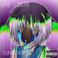 Une Liste (Prod By Curtains)