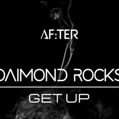 Diamond Rocks - Get Up ( Core G X Hanuszek Private Bootleg ) 2022