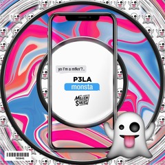 P3LA - MONSTA