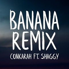 Conkarah - Banana (PSDJ)