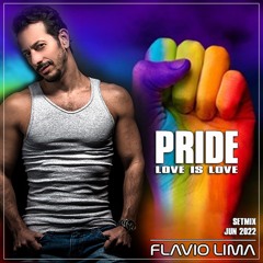 #PRIDE2022 - FLAVIO LIMA SETMIX
