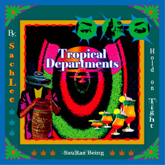 Tropical Department by DJ Sach Lee . DFC vol.01 [2023 summer]