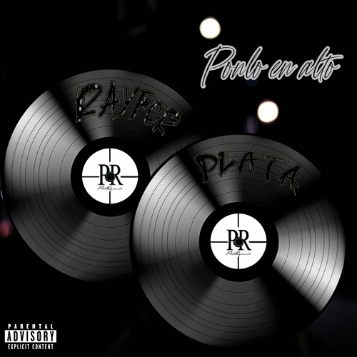 PONLO EN ALTO feat RAYFOR (Prod. PlataRecord's)