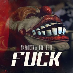 Fuck (feat. Tuči Thug)