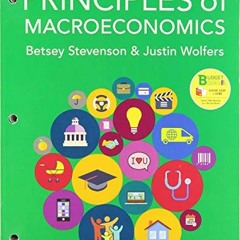 ACCESS EBOOK EPUB KINDLE PDF Loose-leaf Version for Principles of Macroeconomics by  Betsey Stevenso