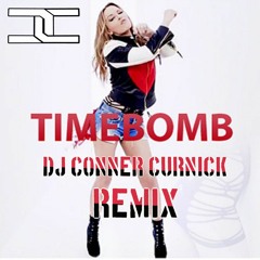 Kylie Minogue - Timebomb (Conner Curnick Remix) #FREEDOWNLOAD