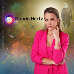 Mundo Hertz EP 31 - Técnica para limpar imediatamente, todo o lixo emocional da sua vida!
