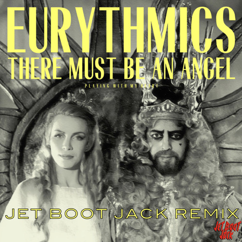 Stream Eurythmics - There Must Be An Angel Playing With My Heart (Jet Boot  Jack Remix) DOWNLOAD! by Jet Boot Jack | Listen online for free on  SoundCloud