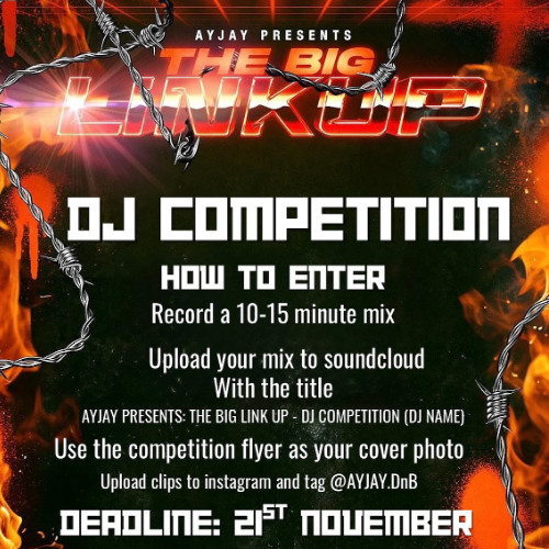 AYJAY PRESENTS: THE BIG LINK UP - DJ COMPETITON - (CODUBZ)