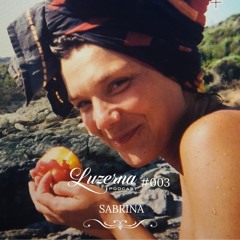 Sabrina - Luzerna Podcast #003