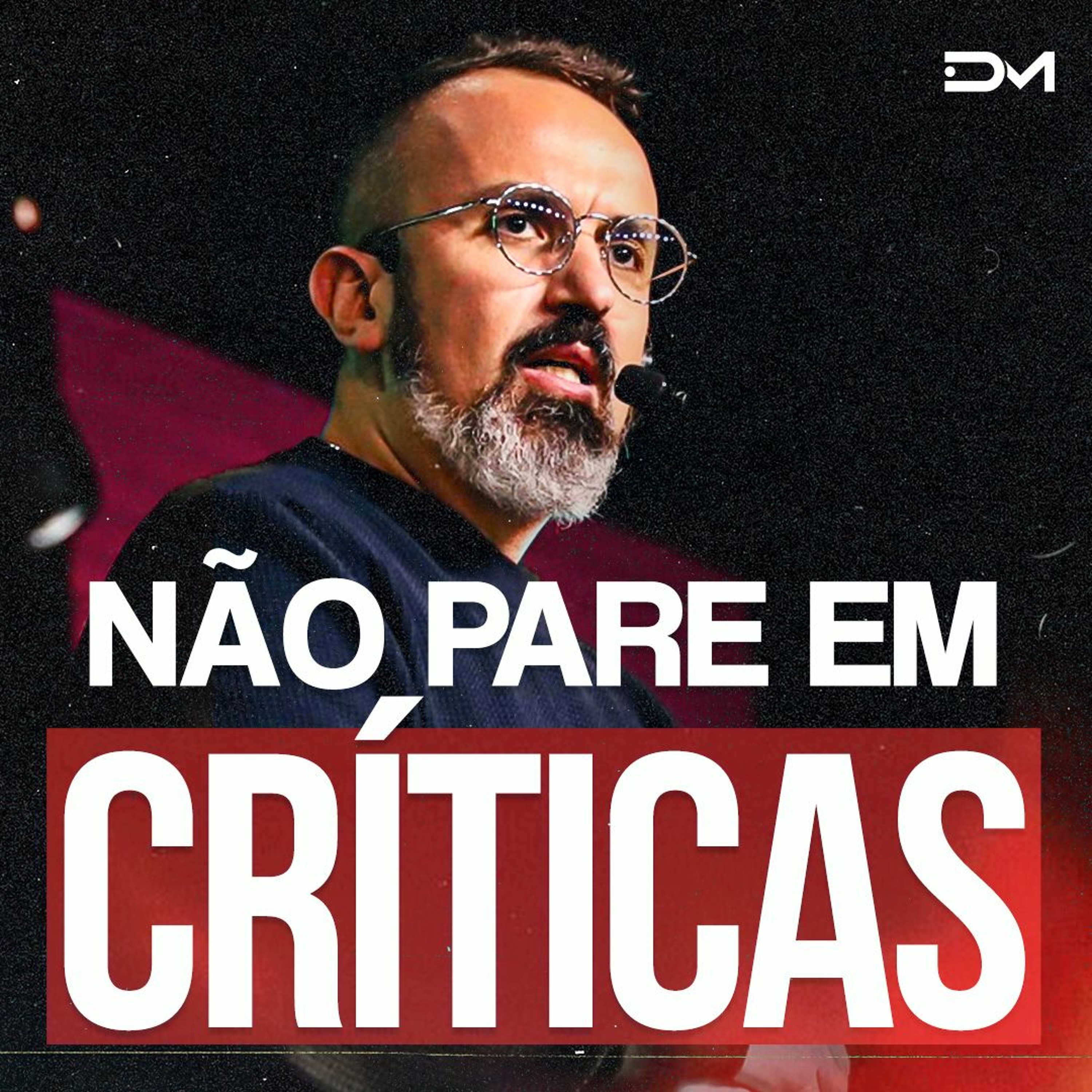 Não pare em críticas | Sermão #Diegomenin episode artwork