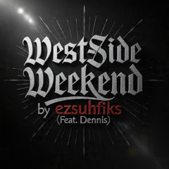 WestSide Weekend