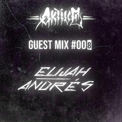 AKTIVE Guest Mix 008 w/ Elijah Andres