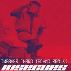 TWEAKER (Hard Techno Remix)