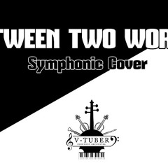 【VTuber Symphony Orchestra Cover】Mili - Between Two Worlds (Limbus Company)