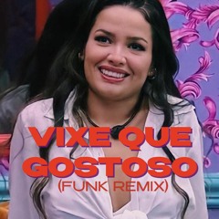 Juliette - Vixe Que Gostoso (Funk Remix)
